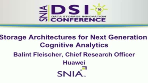 Storage Architectures for Next Generation Cognitive Analytics