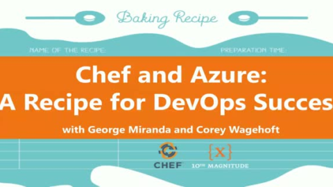 Chef and Azure: A Recipe for DevOps Success