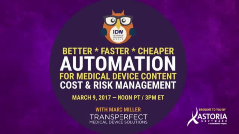 Automation for Medical Device Content: Cost and Risk Management