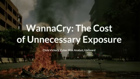 WannaCry: The Cost of Unnecessary Exposure