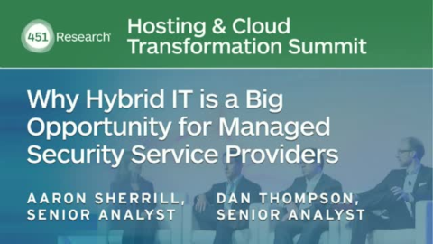 Why Hybrid IT is a Big Opportunity for Managed Security Service Providers