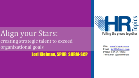 Align your Stars: Creating Strategic Talent to Support Organizational Goals