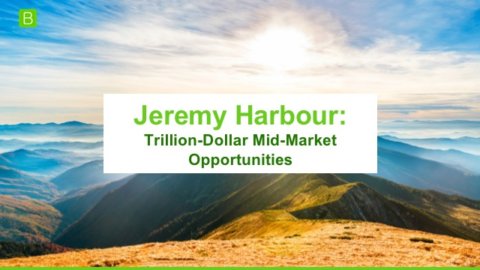 Jeremy Harbour: Trillion-Dollar Mid-Market Opportunities