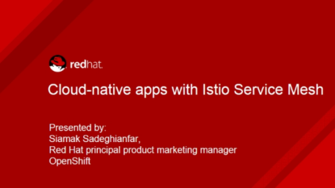 Cloud-Native Apps with Istio Service Mesh