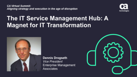 The IT Service Management Hub: A Magnet for IT Transformation