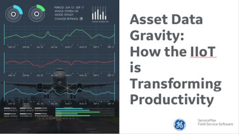 Asset Data Gravity: How the IIoT is Transforming Productivity