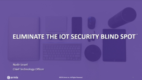 Eliminate the IoT Security Blind Spot