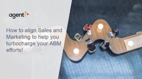 How to align Sales and Marketing to help you turbocharge your ABM efforts!