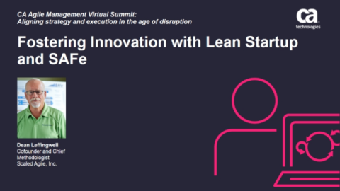 Fostering Innovation with Lean Startup and SAFe