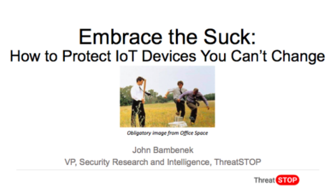 Embrace the Suck: How to Protect IoT Devices You Can&#8217;t Change