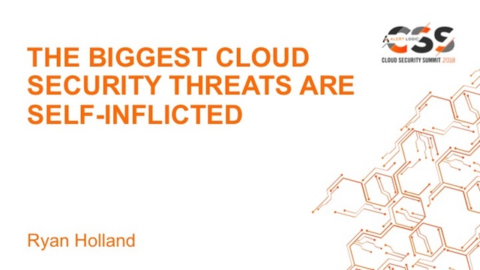 The Biggest Cloud Security Threats are Self-Inflicted
