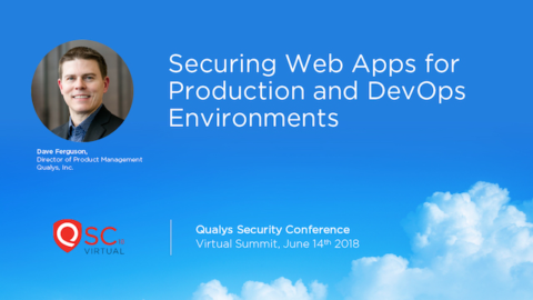 Securing Web Apps for Production and DevOps Environments