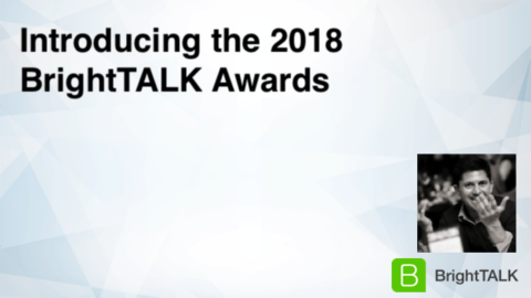 Introducing the 2018 BrightTALK Awards