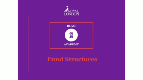RLAM Academy &#8211; fund structures