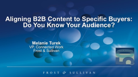 Aligning B2B Content to Specific Buyers: Do You Know Your Audience?