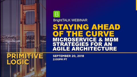 Staying Ahead of the Curve: Microservice &amp; MDM Strategies for Agile Architecture