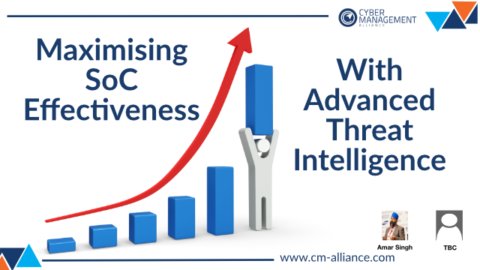 Maximising SoC Effectiveness With Advanced Threat Intelligence
