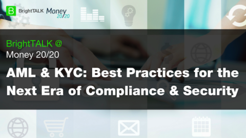 AML and KYC: Best Practices for the Next Era of Compliance and Security