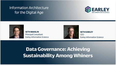Data Governance: Achieving Sustainability Among Whiners