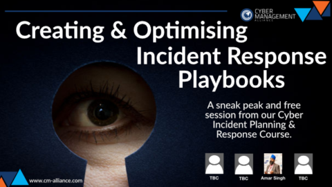 Creating Actionable Incident Response Playbooks + CIPR Review