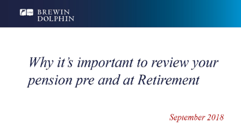 How &amp; Why: Reviewing Your Pension Pre- and at- Retirement