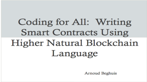 Coding for All: Writing Smart Contracts Using Higher Natural Blockchain Language
