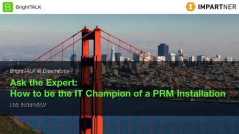 [Live Interview] Ask the Expert: How to be the IT Champion of a PRM Installation