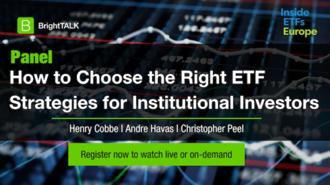 [Panel] How to Choose the Right ETF Strategies for Institutional Investors