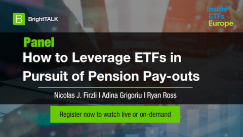 [Panel] How to Leverage ETFs in Pursuit of Pension Pay-outs