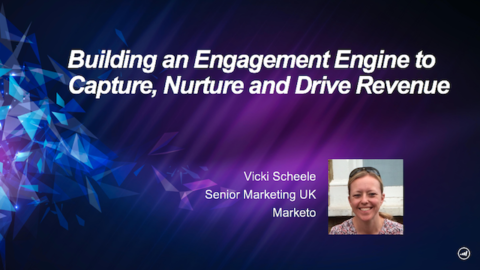 Building an Engagement Engine to Capture, Nurture and Drive Revenue