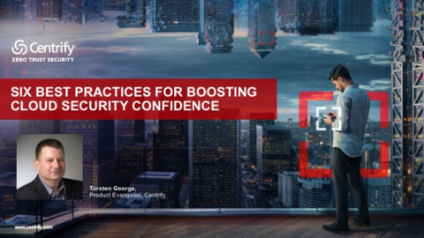 Six Best Practices for Boosting Cloud Security Confidence