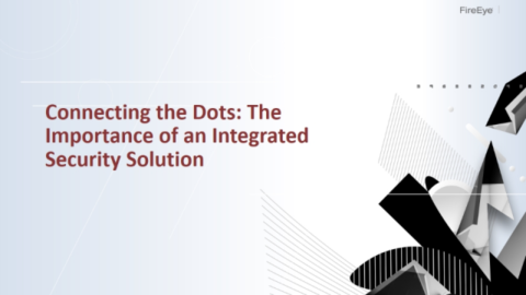 Connecting the Dots: the Importance of an Integrated Security Solution