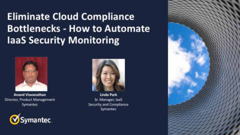 Eliminate Cloud Compliance Bottlenecks: How to Automate IaaS Security Monitoring