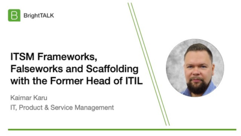 ITSM Frameworks, Falseworks, and Scaffolding with the former head of ITIL