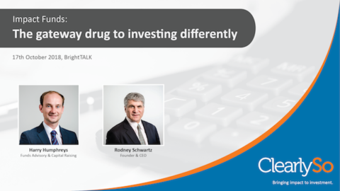 Impact funds: the gateway drug to investing differently