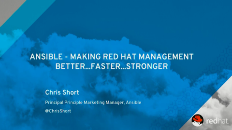 Ansible and Red Hat Management &#8211; better&#8230;stronger&#8230;faster