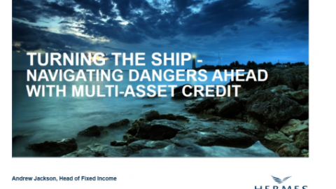 TURNING THE SHIP &#8211; NAVIGATING DANGERS AHEAD WITH MULTI-ASSET CREDIT