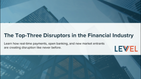 The Top 3 Disruptors in the Financial Industry