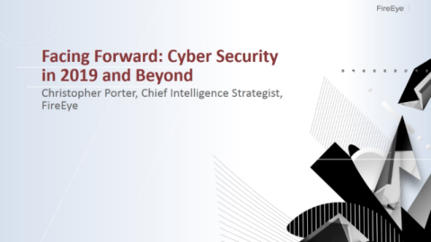 Facing Forward: Cyber Security in 2019 and Beyond