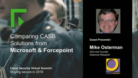 Comparing CASB Solutions from Microsoft and Forcepoint