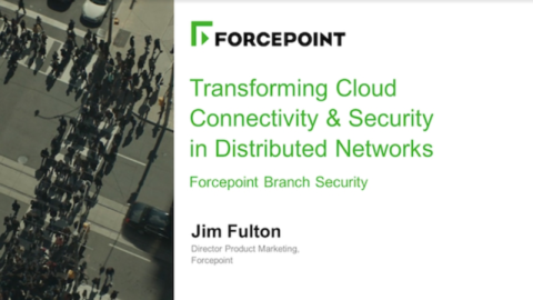 Transforming Cloud Connectivity &amp; Security in Distributed Networks 