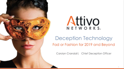 Deception Technology: Fad or Fashion for 2019 and Beyond