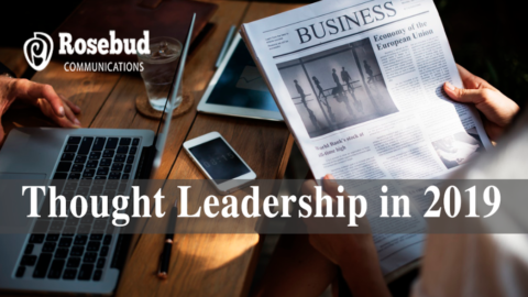 Building Thought Leadership in 2019 and Beyond
