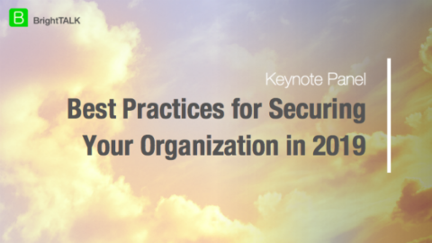 Best Practices for Securing Your Organization in 2019