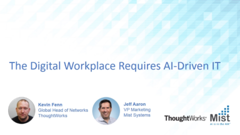 The Digital Workplace Requires AI-Driven IT