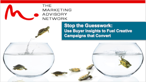 Stop the Guesswork! Use Buyer Insights to Fuel Creative Campaigns that Convert