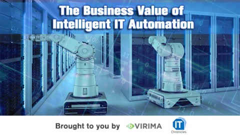 The Business Value of Intelligent IT Automation