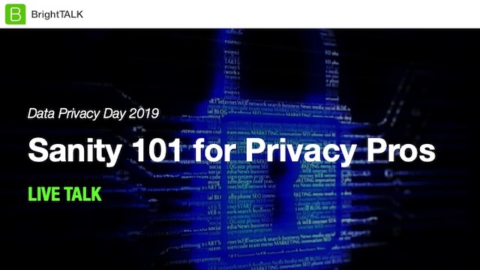 Sanity 101 for Privacy Pros