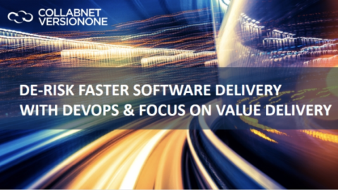 De-Risk Faster Software Delivery with DevOps &amp; Focus on Value Delivery
