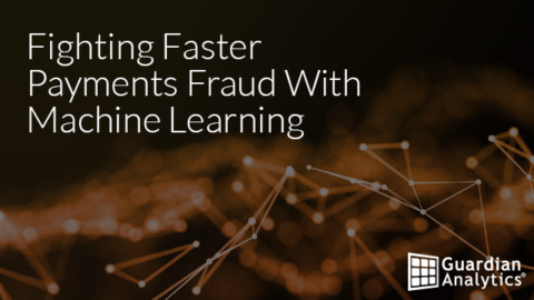 Fighting Faster Payments Fraud With Machine Learning
